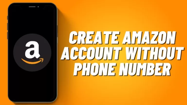 Create an Amazon Account without a Phone Number