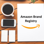 How to Register Your Brand on Amazon Brand Registry
