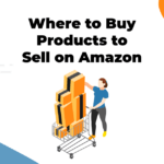 Where to Buy Products for Amazon FBA