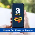 How to Set Alerts on Amazon