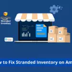 Fixing Stranded Inventory on Amazon