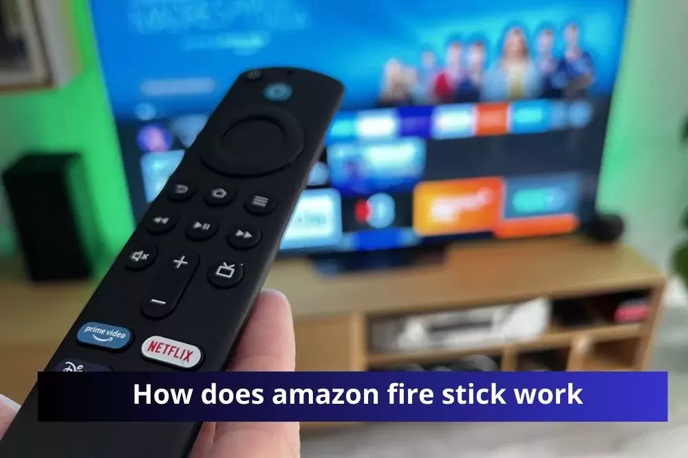 How does amazon fire stick work