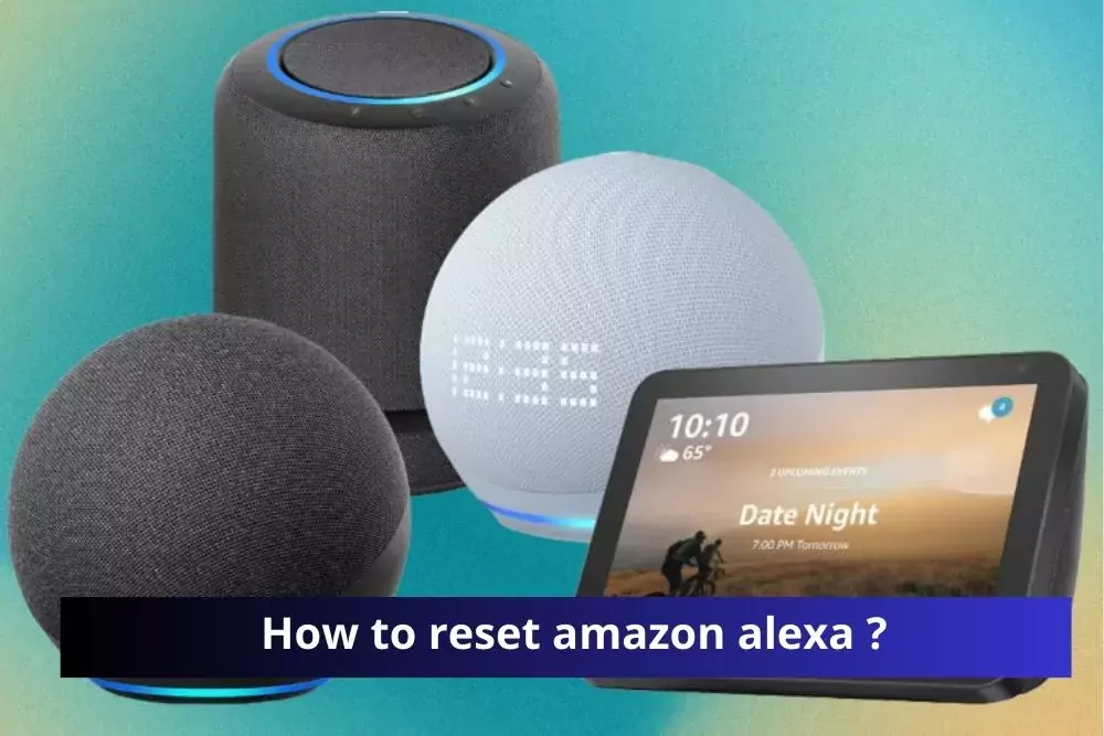 Amazon Alexa Reset