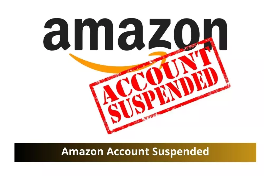 Amazon Account Suspended