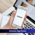 Troubleshooting Amazon App Downtime