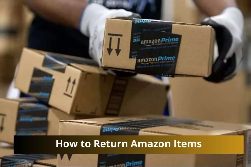 How to Return Amazon Items: A Comprehensive Guide