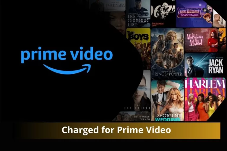 Why am i being charged for prime video if i have amazon prime