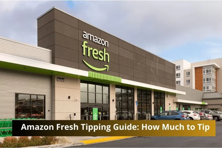Amazon Fresh Tipping Guide