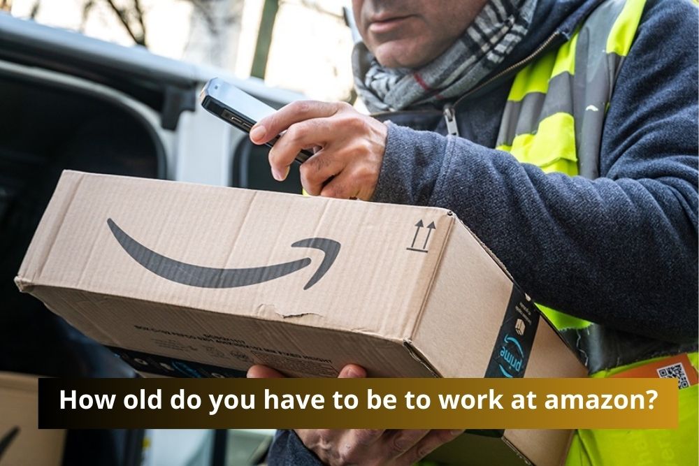 How old do you have to be to work at amazon?