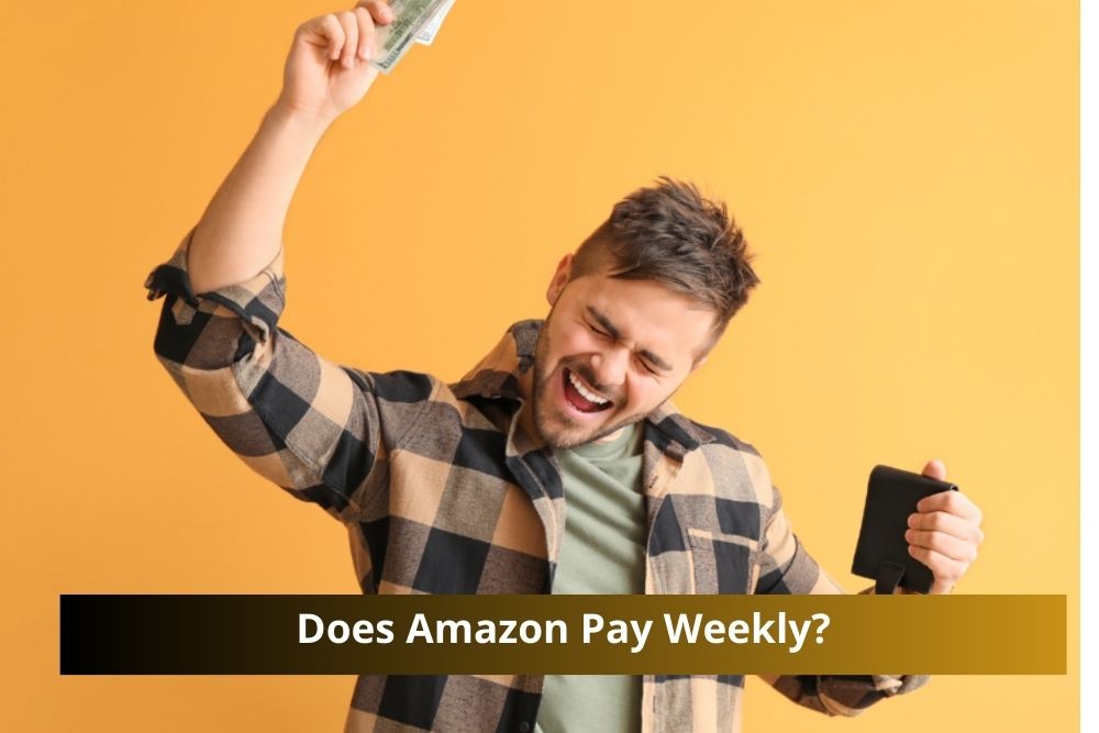 Does Amazon Pay Weekly?