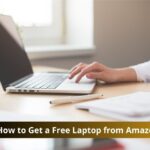 How to Get a Free Laptop from Amazon