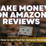 How to get paid for amazon reviews
